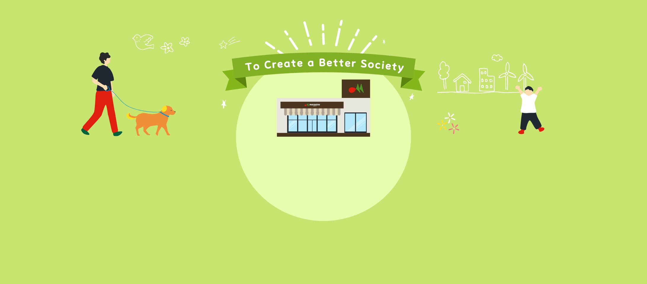 To Create a Better Society